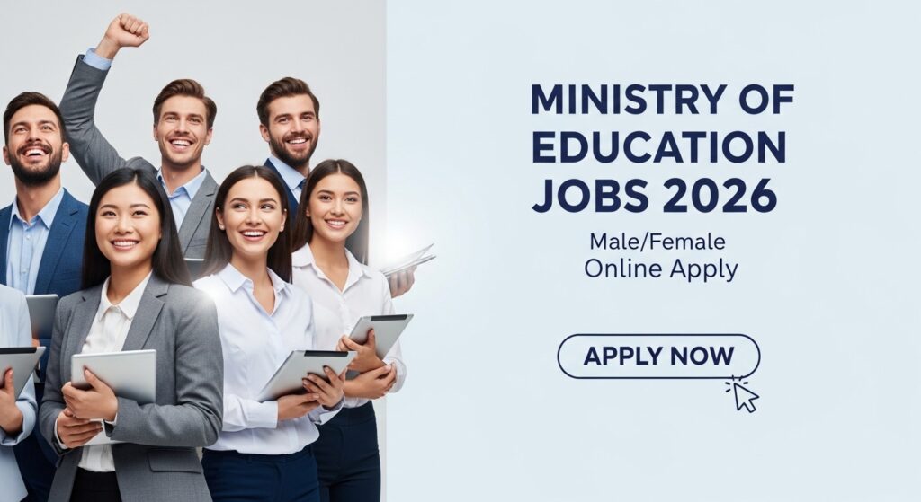 Ministry of Education Jobs 2026